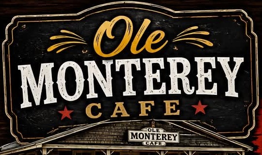 Ole Monterey Cafe